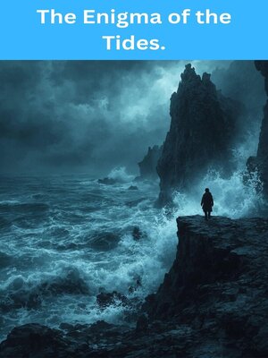 cover image of The Enigma of the Tides.